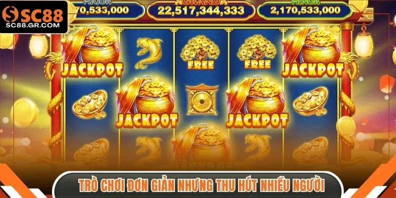 Trò chơi đơn giản nhưng thu hút nhiều người